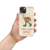 Take Your Time Have A Coffee Iphone Case